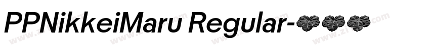 PPNikkeiMaru Regular字体转换